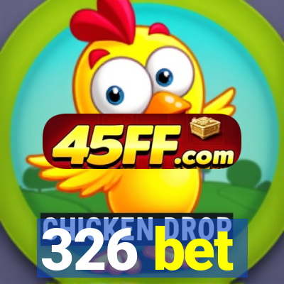 326 bet